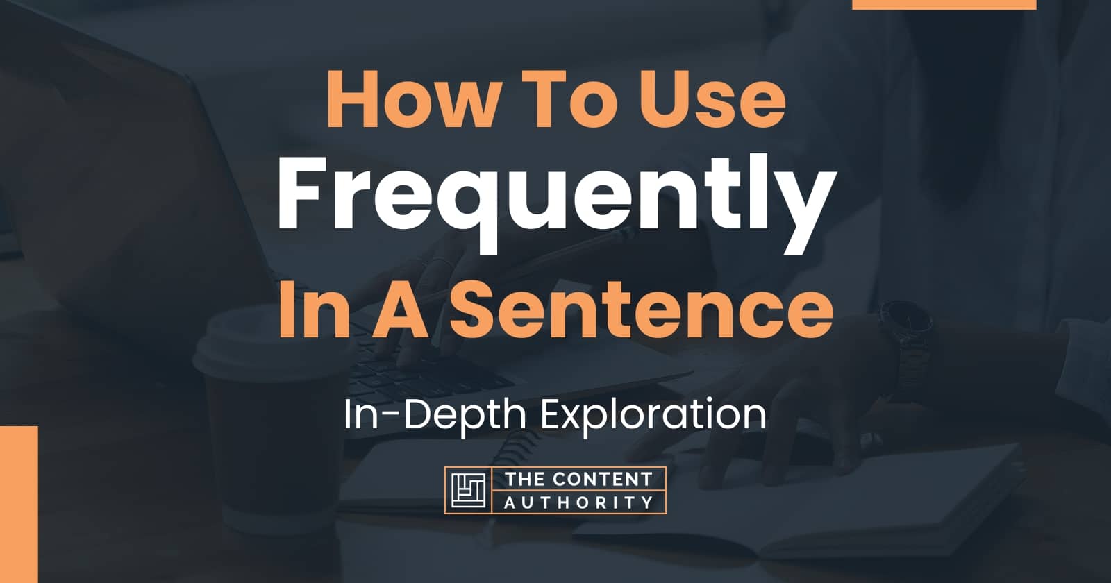 Sentence Using Frequently