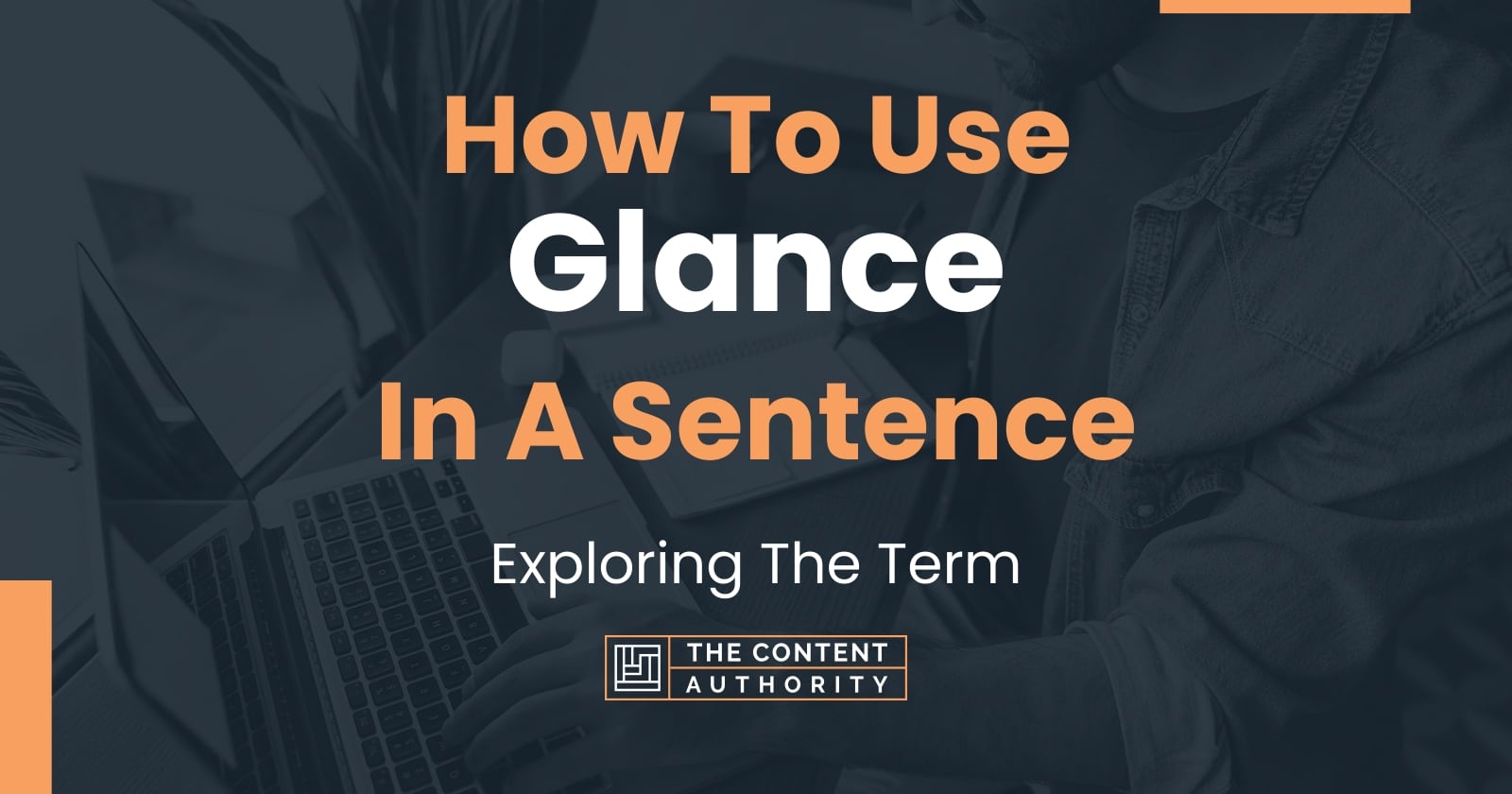 how-to-use-glance-in-a-sentence-exploring-the-term