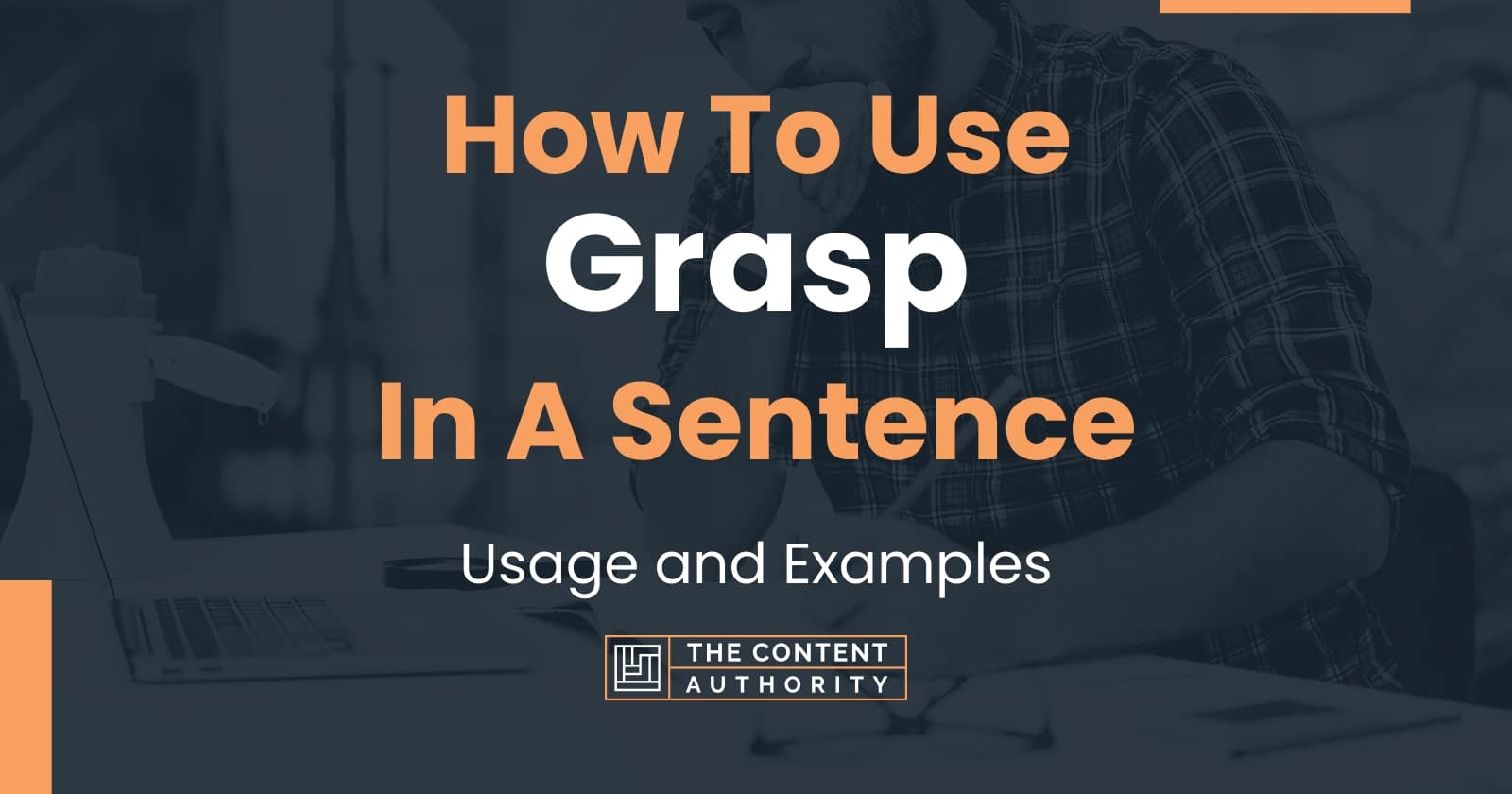 how-to-use-grasp-in-a-sentence-usage-and-examples