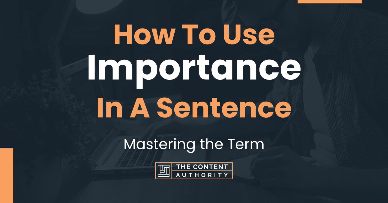 how-to-use-importance-in-a-sentence-mastering-the-term