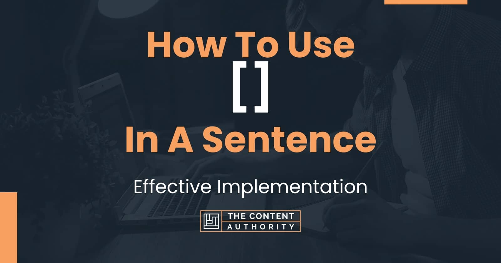 how-to-use-in-a-sentence-effective-implementation