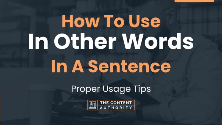 how-to-use-in-other-words-in-a-sentence-proper-usage-tips