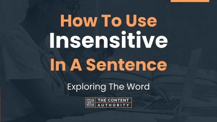 how-to-use-insensitive-in-a-sentence-exploring-the-word