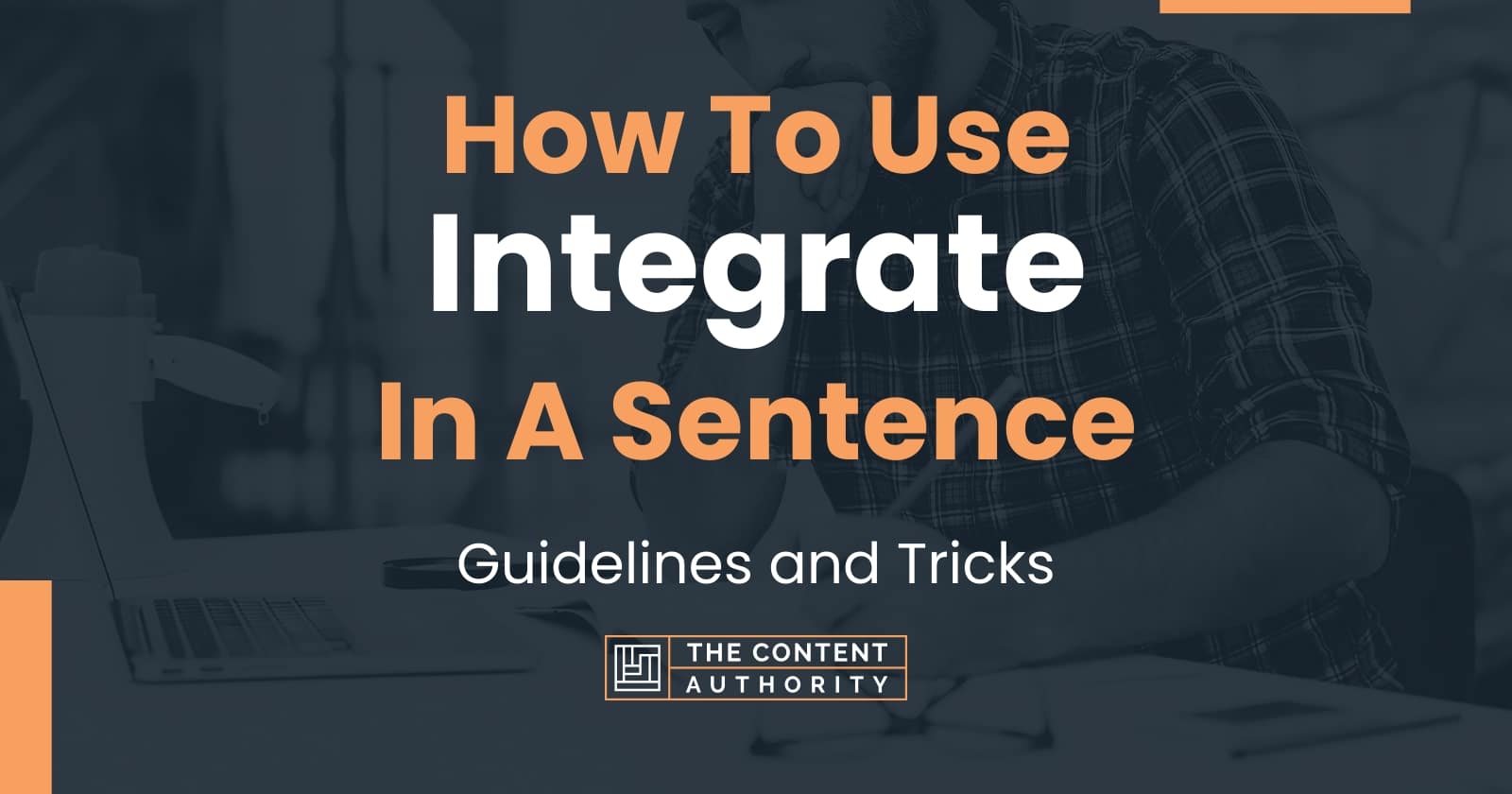 Sentence With Integrate