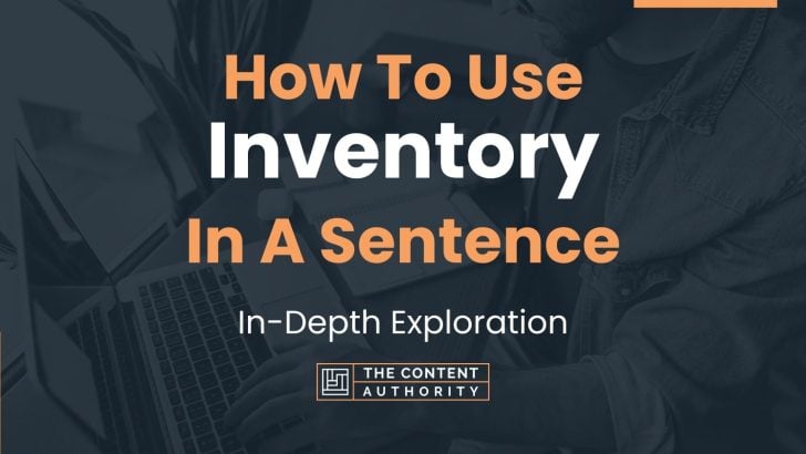 how-to-use-inventory-in-a-sentence-in-depth-exploration