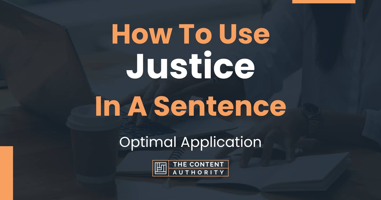 How To Use Justice In A Sentence 