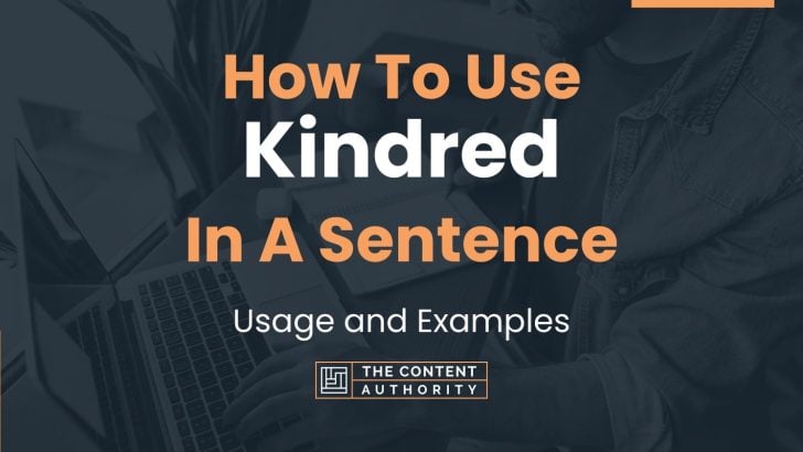 how-to-use-kindred-in-a-sentence-usage-and-examples