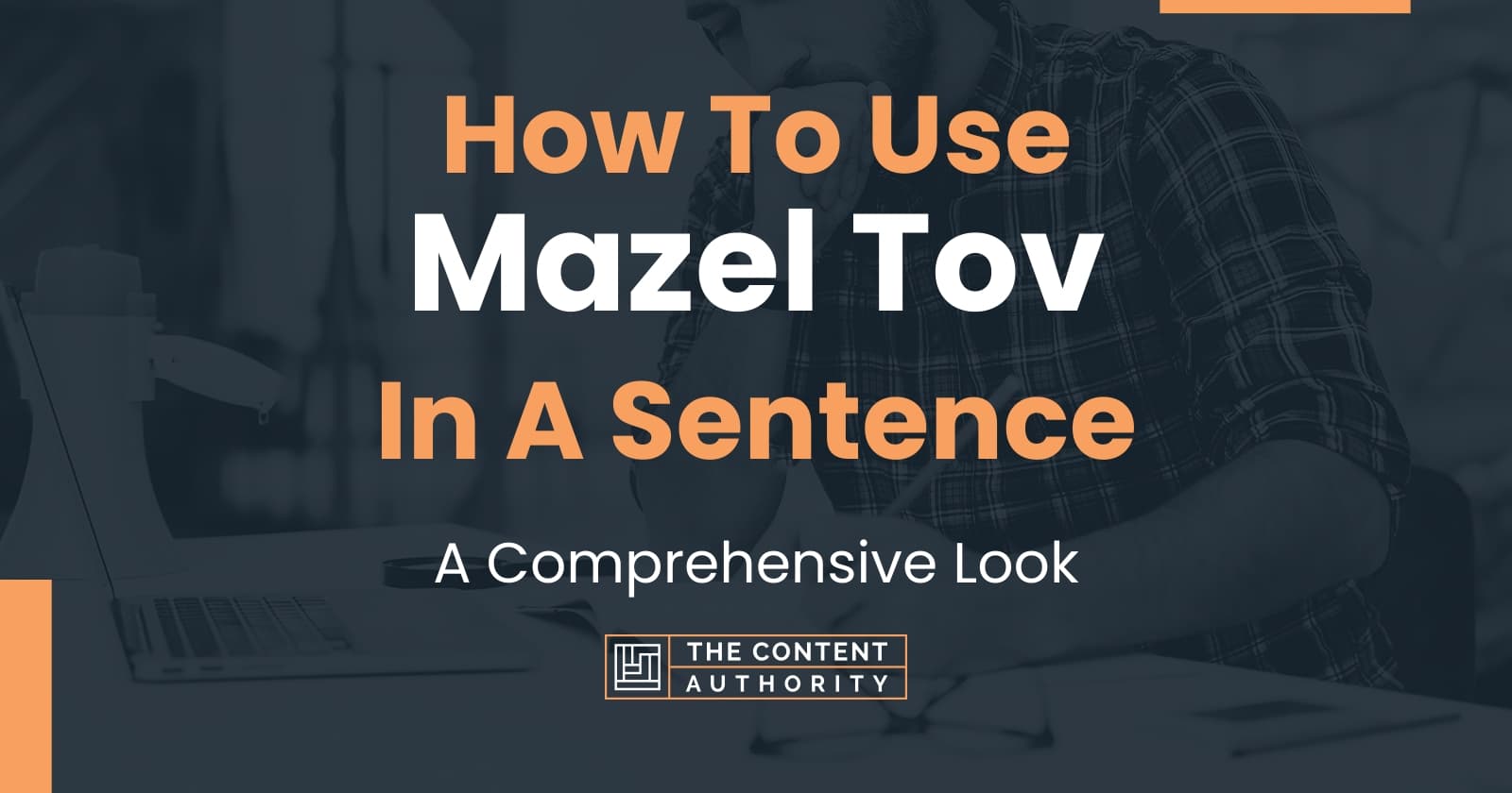 how-to-use-mazel-tov-in-a-sentence-a-comprehensive-look