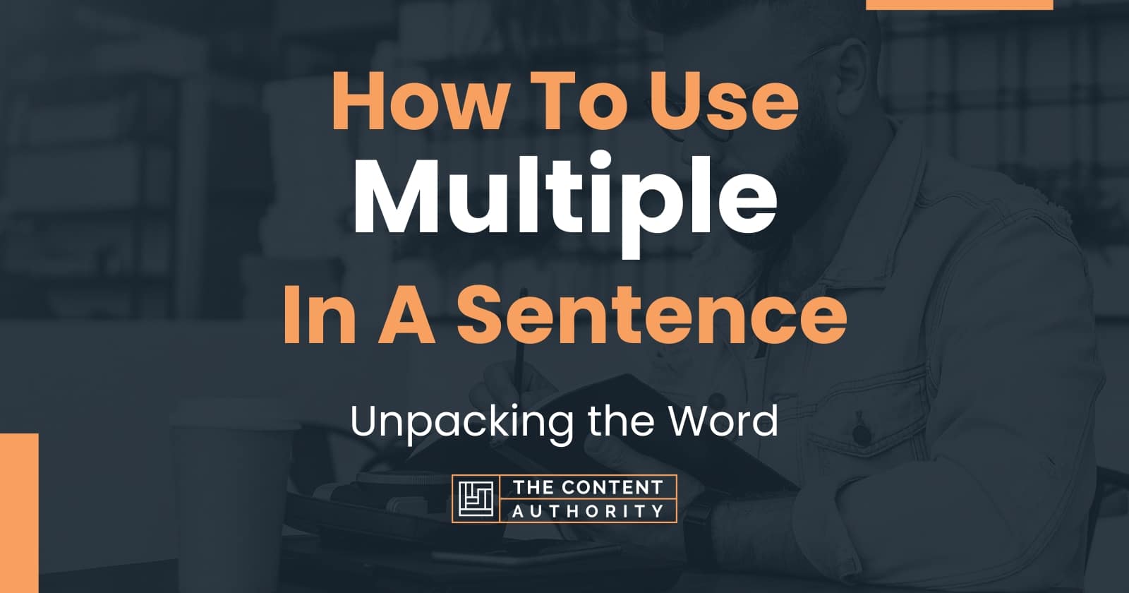 how-to-use-multiple-in-a-sentence-unpacking-the-word