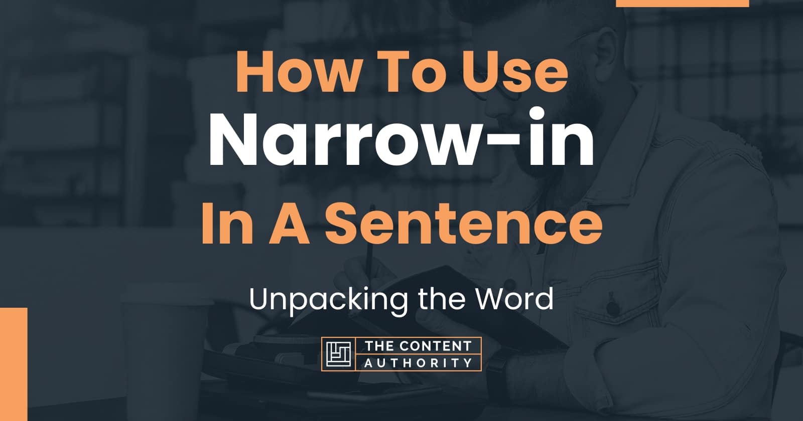 how-to-use-narrow-in-in-a-sentence-unpacking-the-word