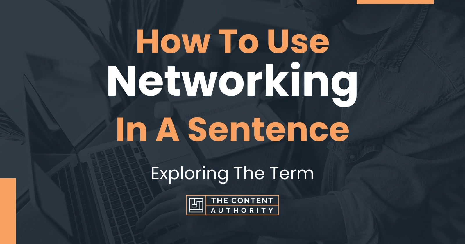 How To Use In A Sentence Exploring The Term