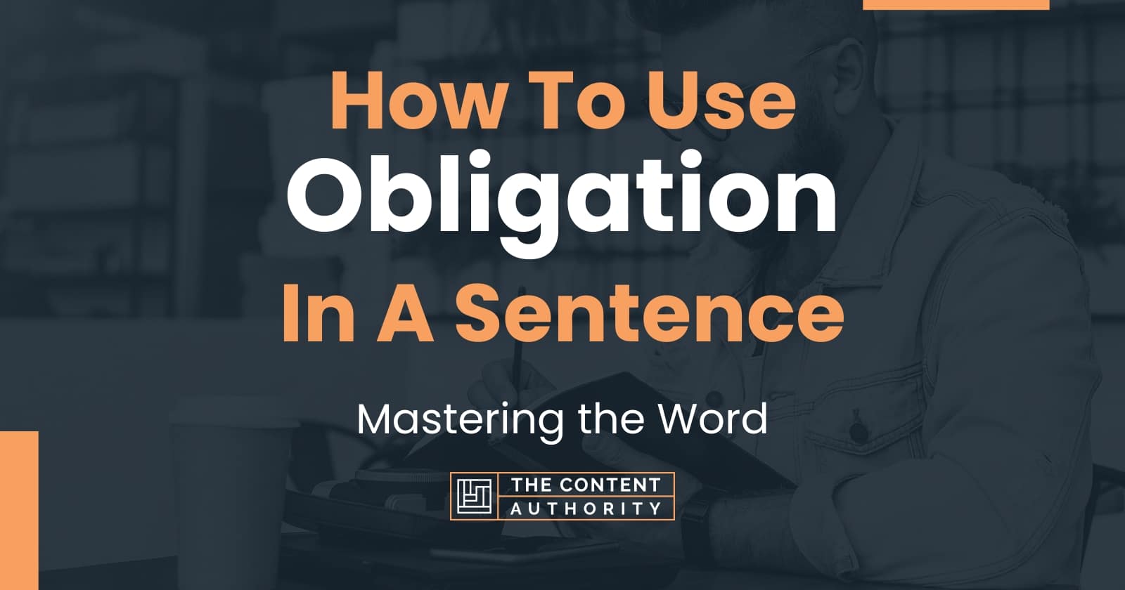 how-to-use-obligation-in-a-sentence-mastering-the-word