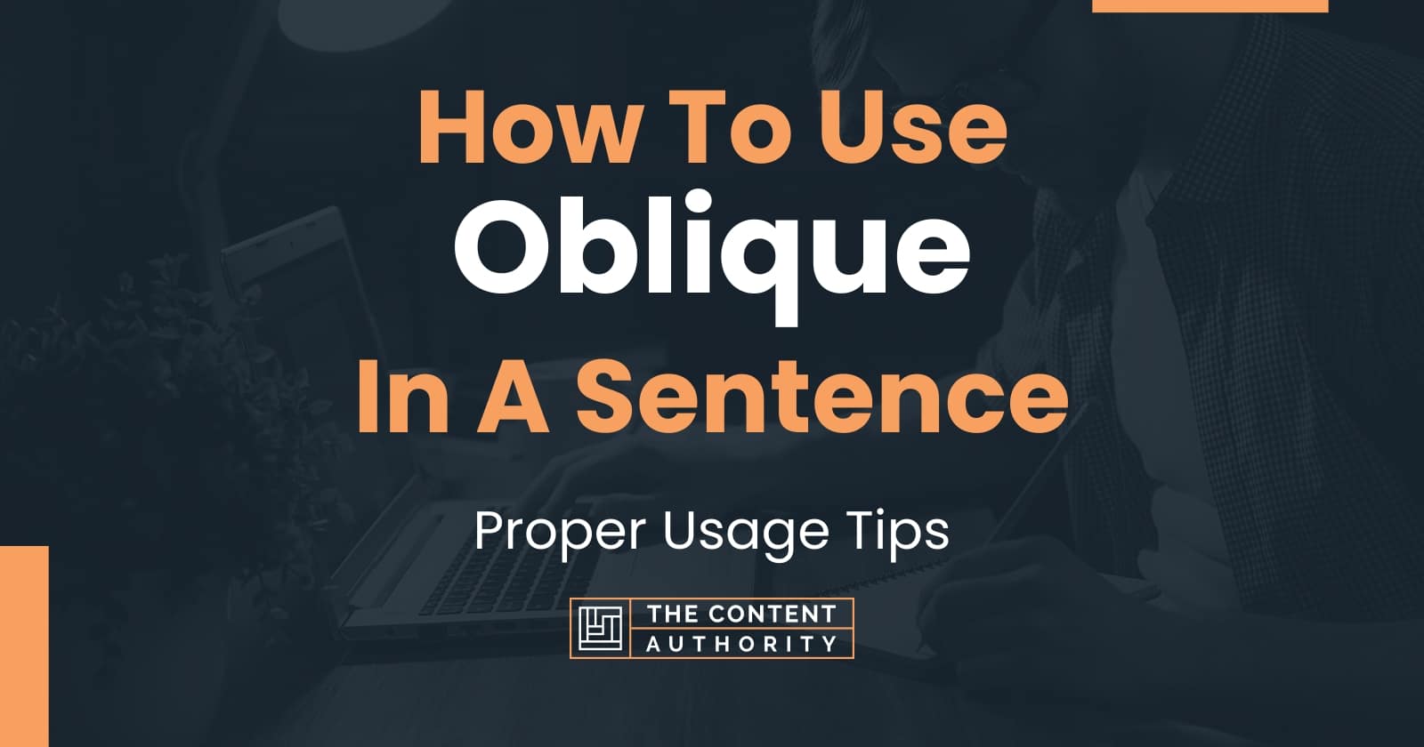 how-to-use-oblique-in-a-sentence-proper-usage-tips