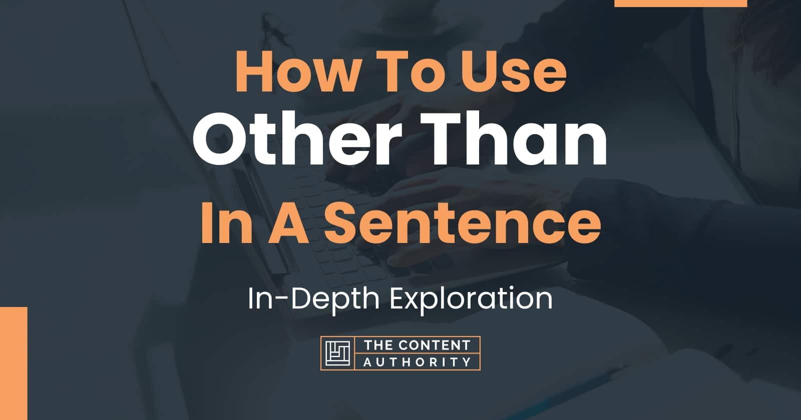 how-to-use-other-than-in-a-sentence-in-depth-exploration