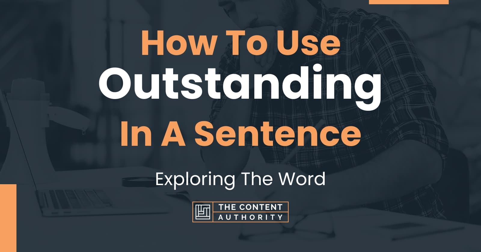 how-to-use-outstanding-in-a-sentence-exploring-the-word