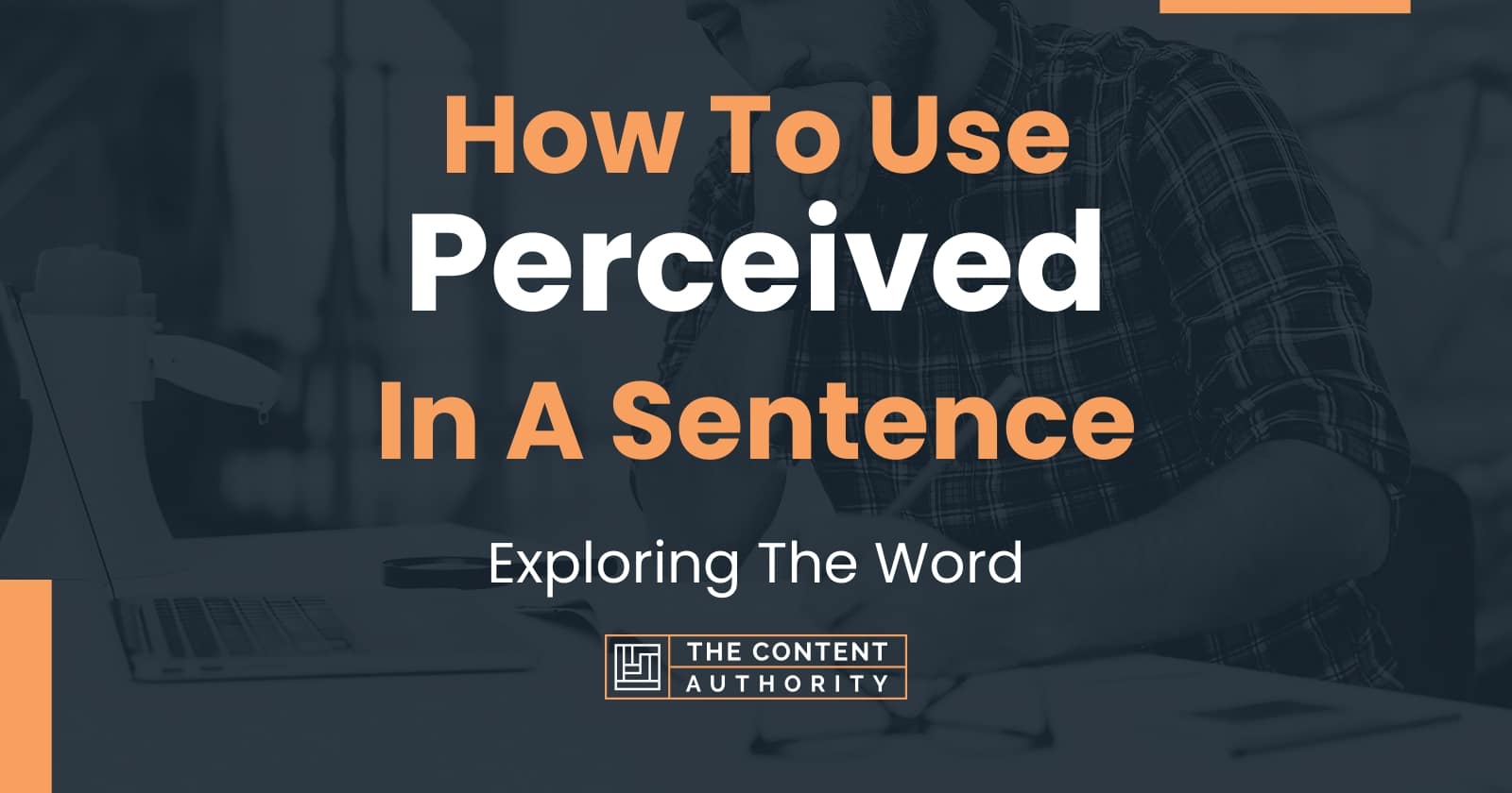 how-to-use-perceived-in-a-sentence-exploring-the-word