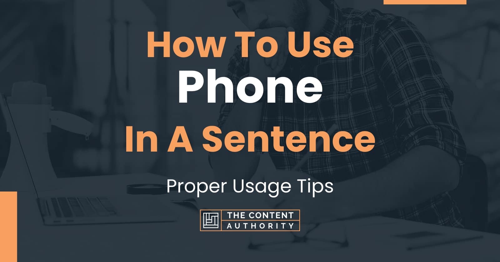 Use Phone In A Sentence