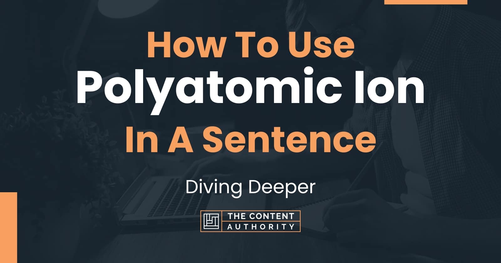 how-to-use-polyatomic-ion-in-a-sentence-diving-deeper