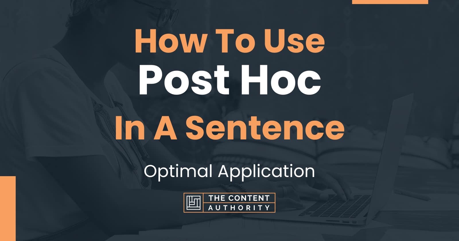 how-to-use-post-hoc-in-a-sentence-optimal-application