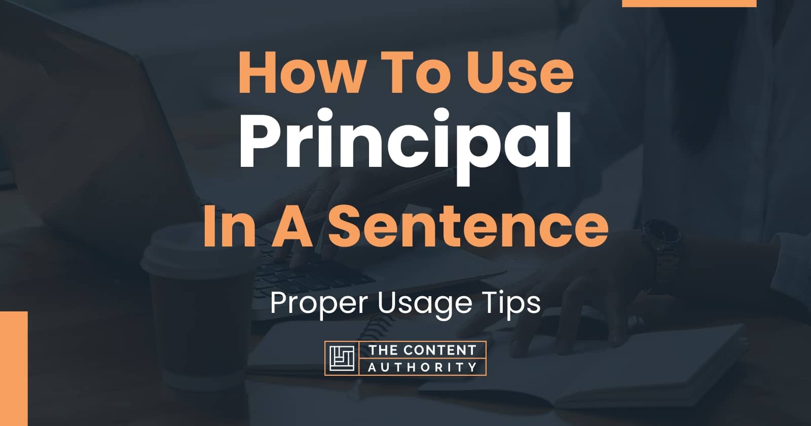 Use Principal In A Sentence