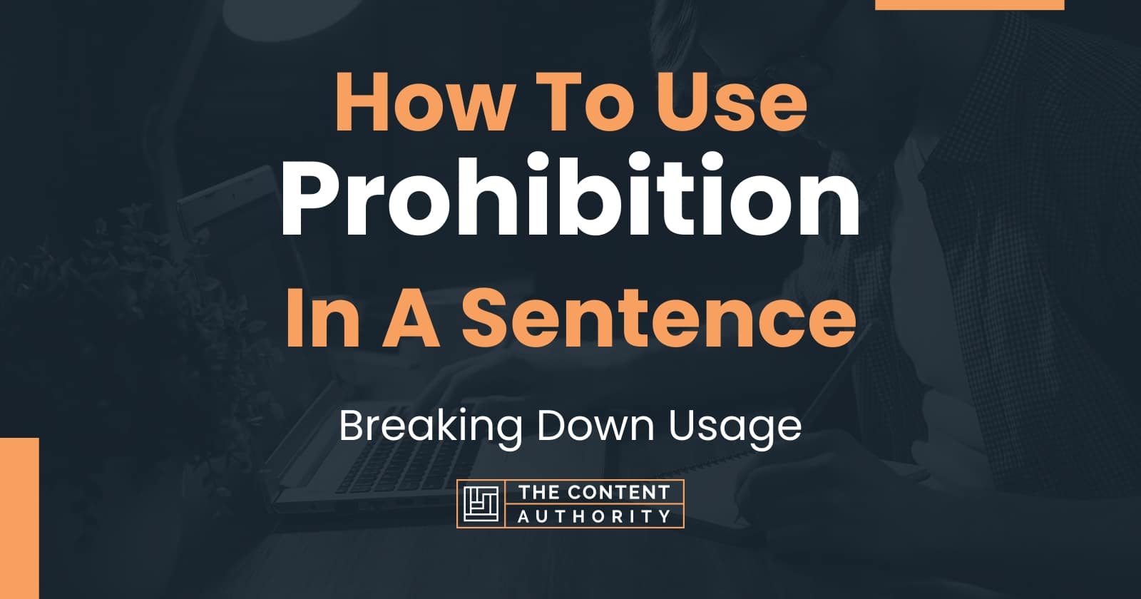 Prohibition In A Sentence