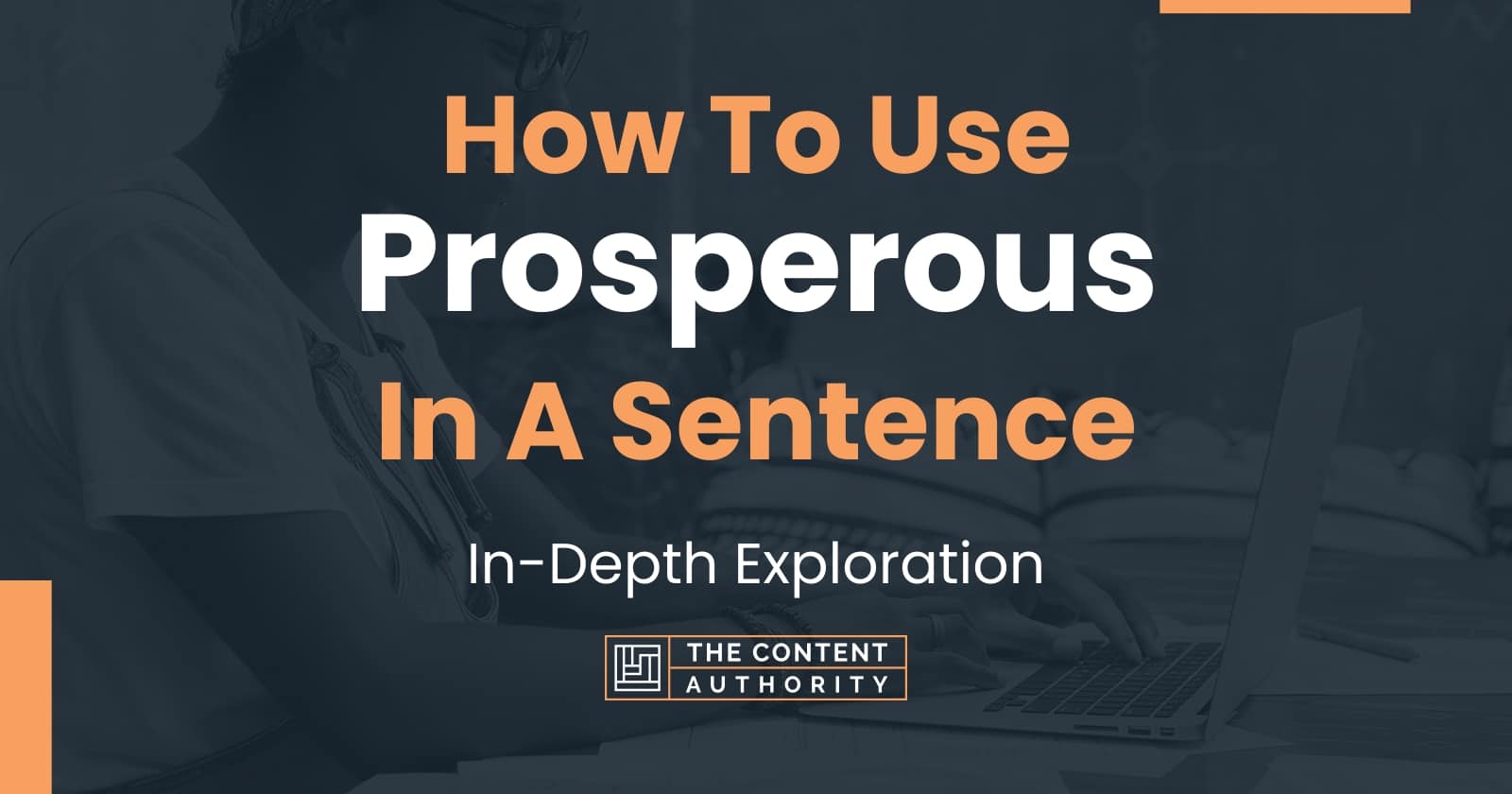 how-to-use-prosperous-in-a-sentence-in-depth-exploration