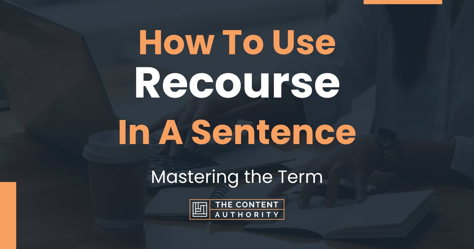 how-to-use-recourse-in-a-sentence-mastering-the-term