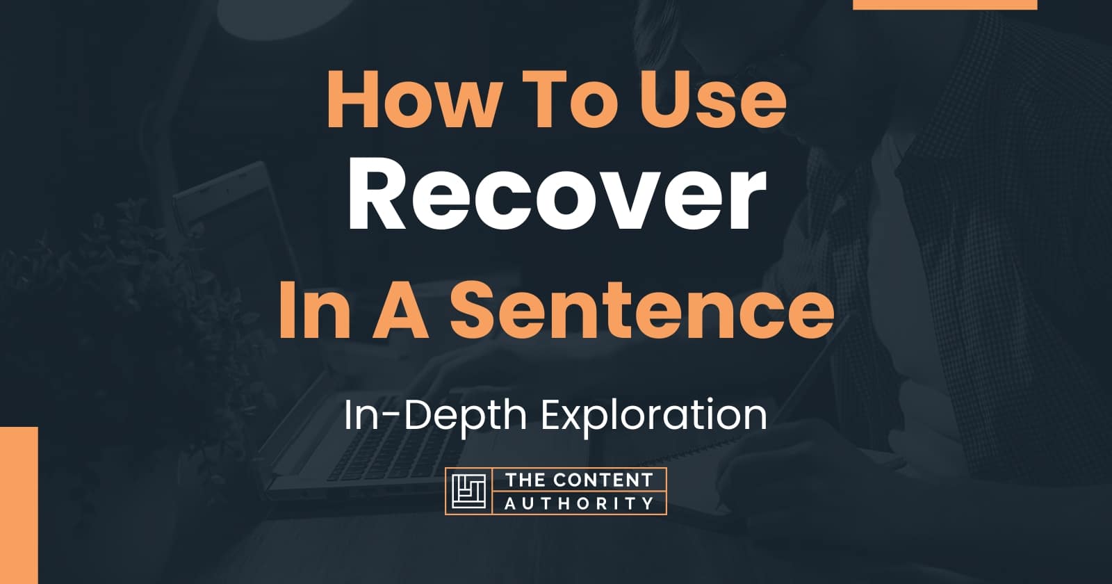 how-to-use-recover-in-a-sentence-in-depth-exploration