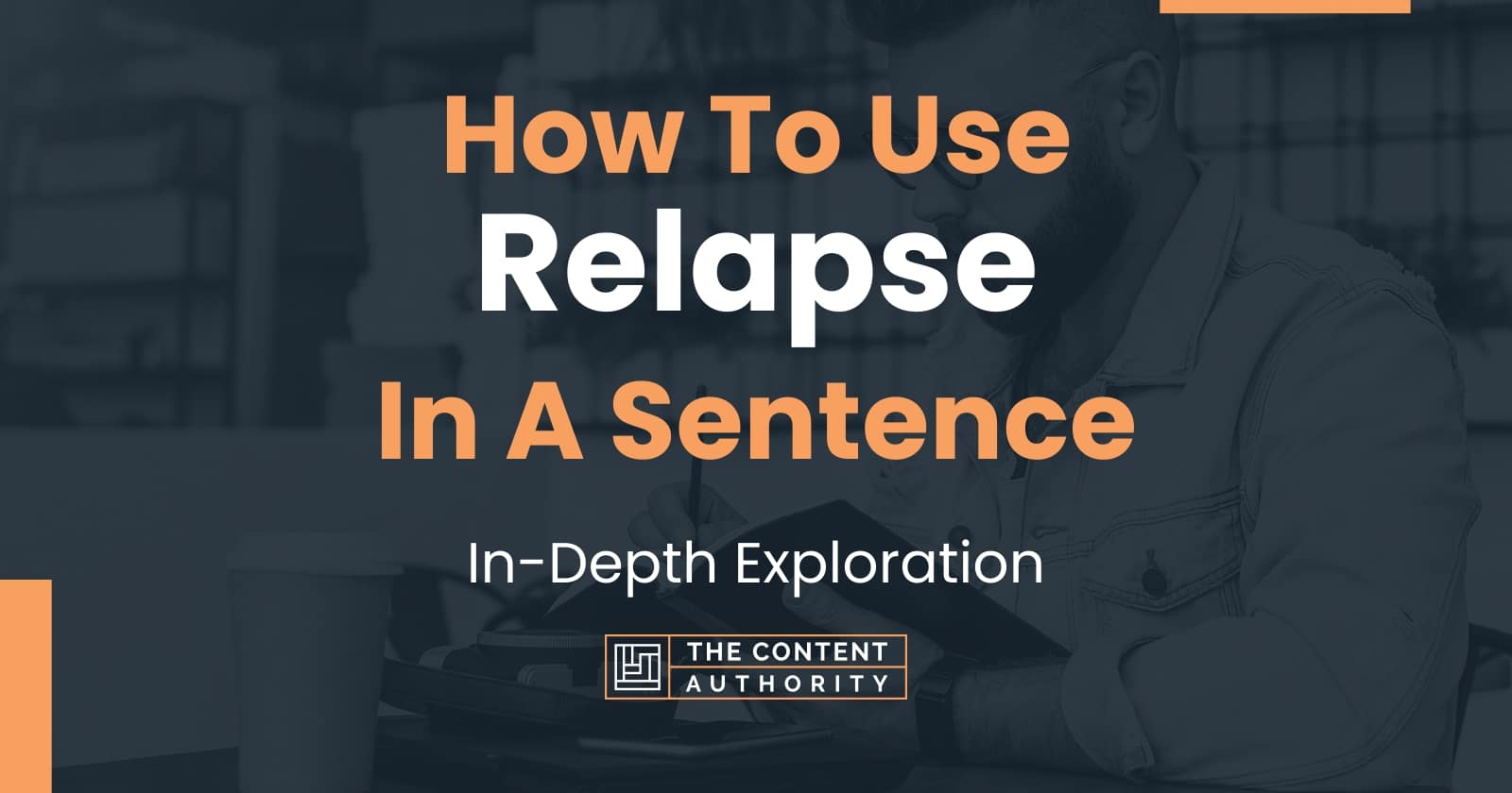 how-to-use-relapse-in-a-sentence-in-depth-exploration