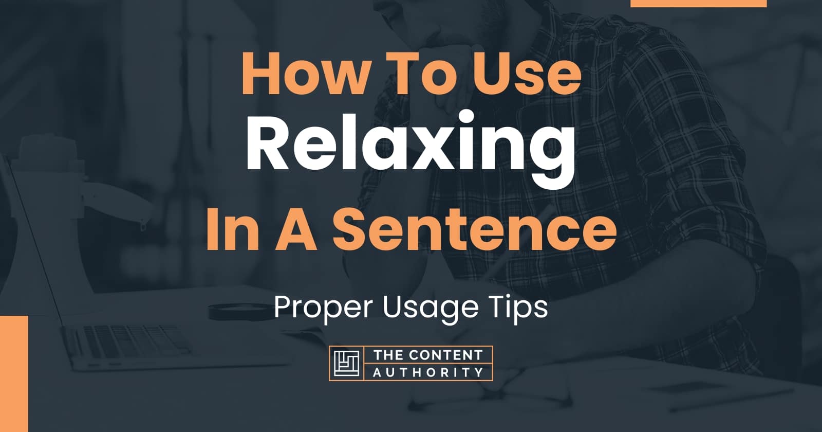 Use Relaxing In A Sentence