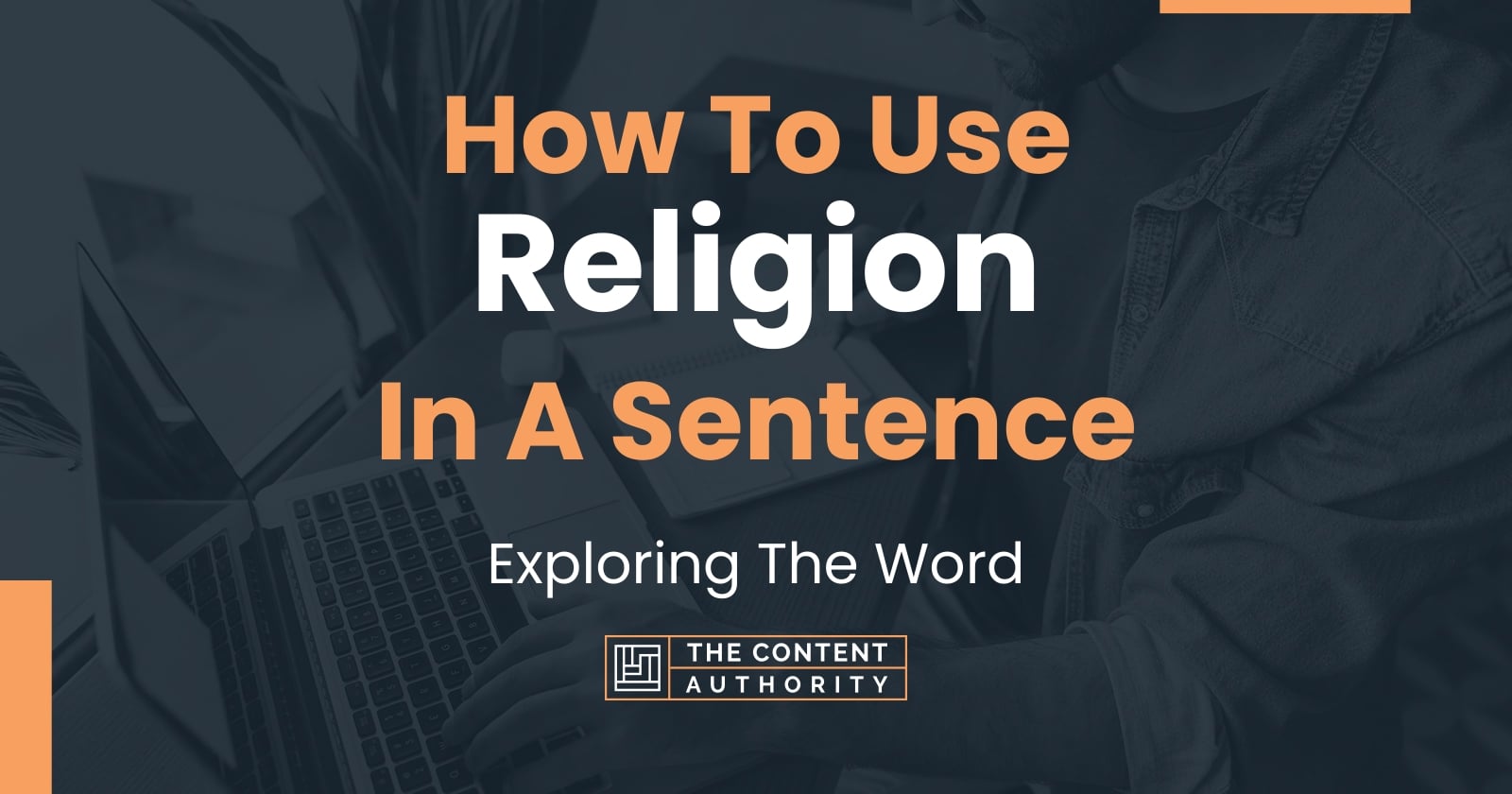 how-to-use-religion-in-a-sentence-exploring-the-word