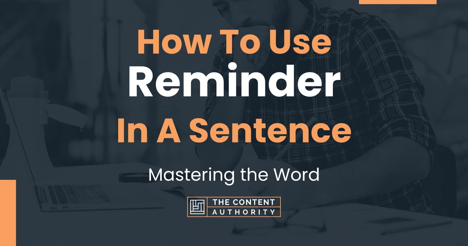 how-to-use-reminder-in-a-sentence-mastering-the-word