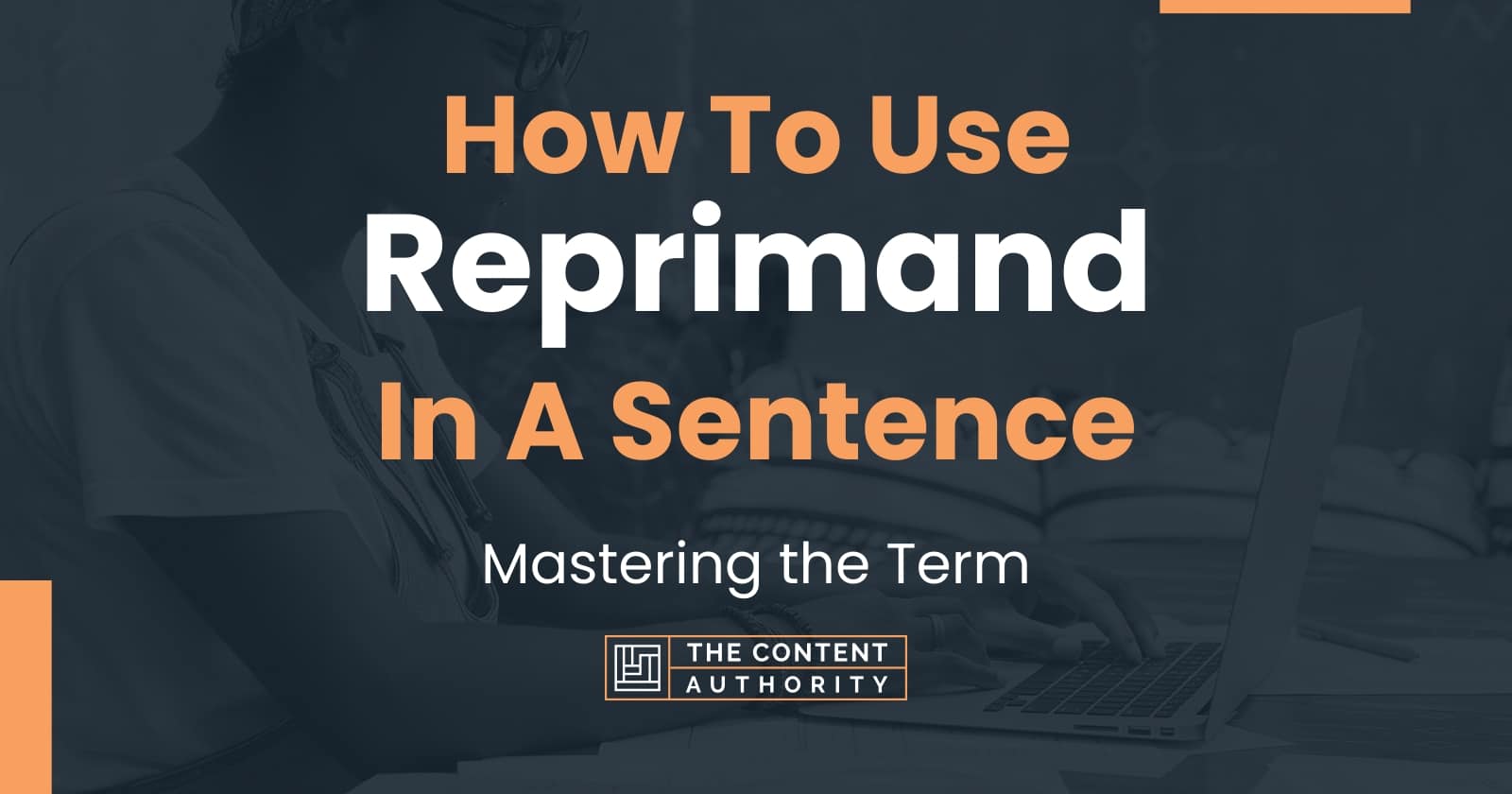 how-to-use-reprimand-in-a-sentence-mastering-the-term