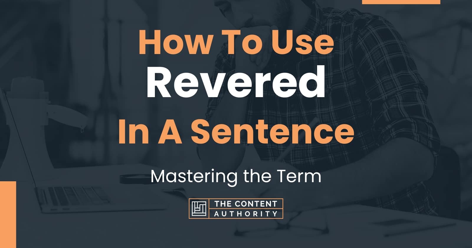 how-to-use-revered-in-a-sentence-mastering-the-term