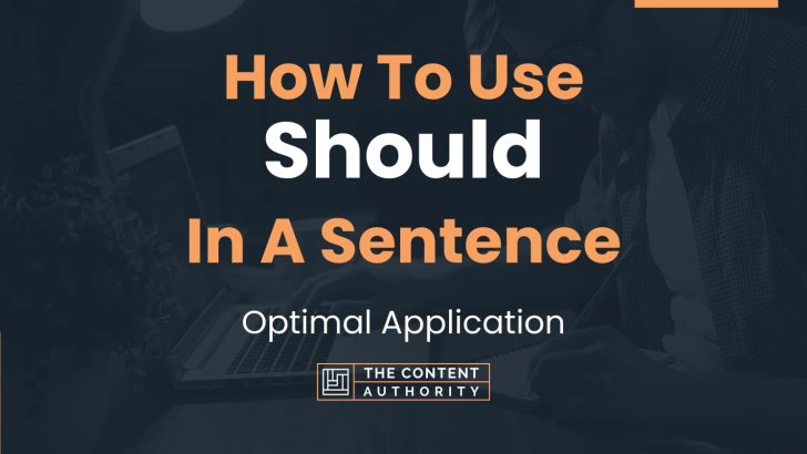 how-to-use-should-in-a-sentence-optimal-application