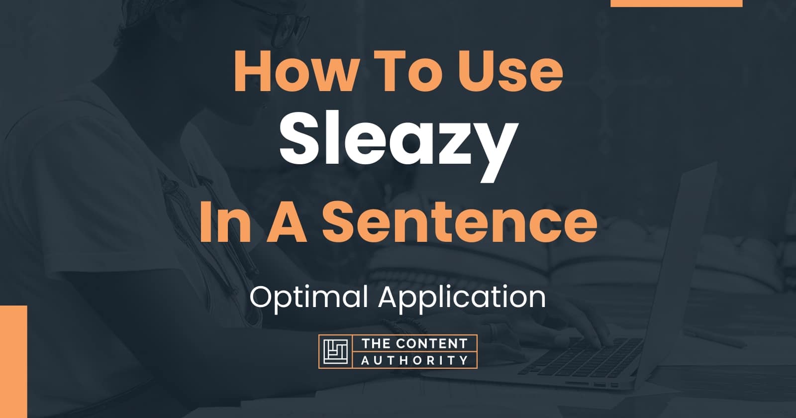 how-to-use-sleazy-in-a-sentence-optimal-application