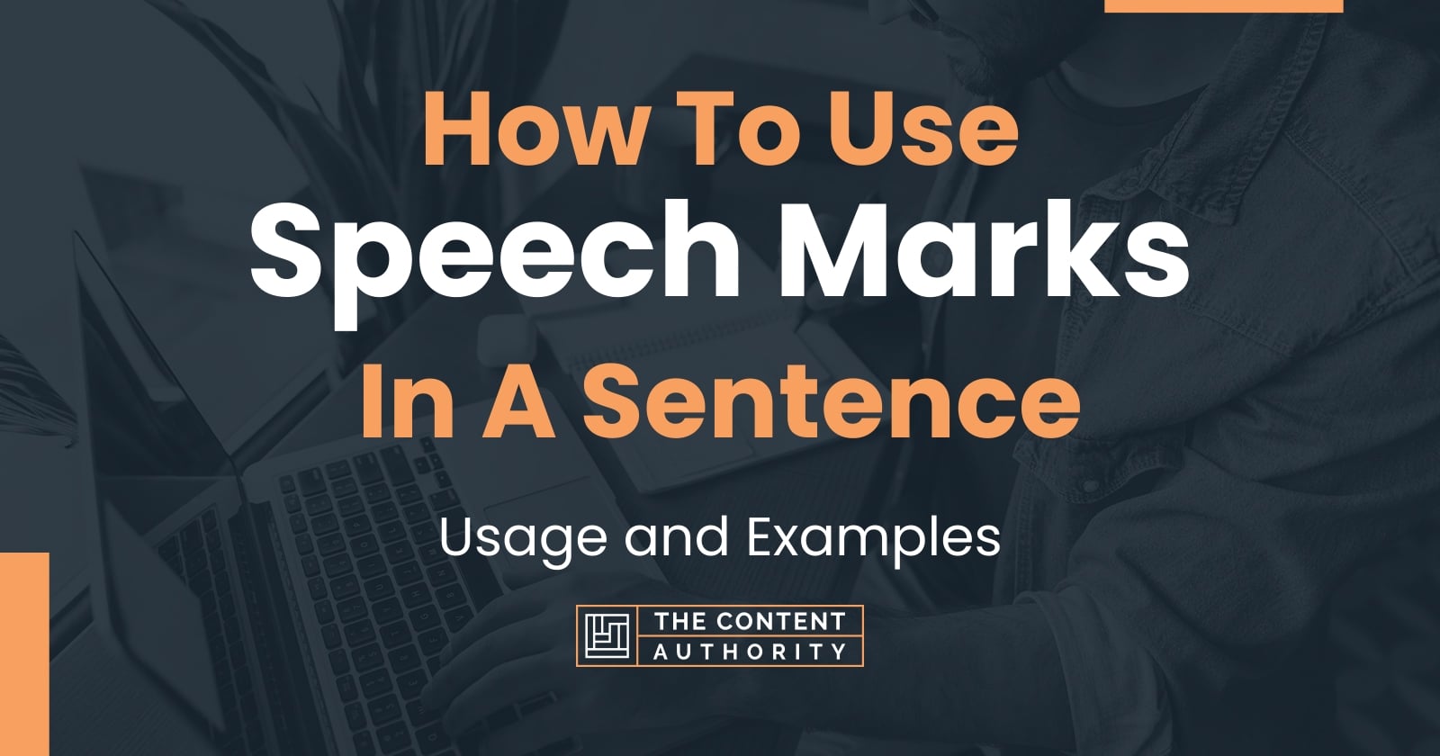 how-to-use-speech-marks-in-a-sentence-usage-and-examples