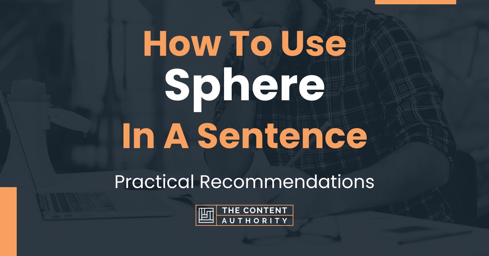 How To Use Sphere In A Sentence Practical Recommendations how-to-use-sphere-in-a-sentence-practical-recommendations