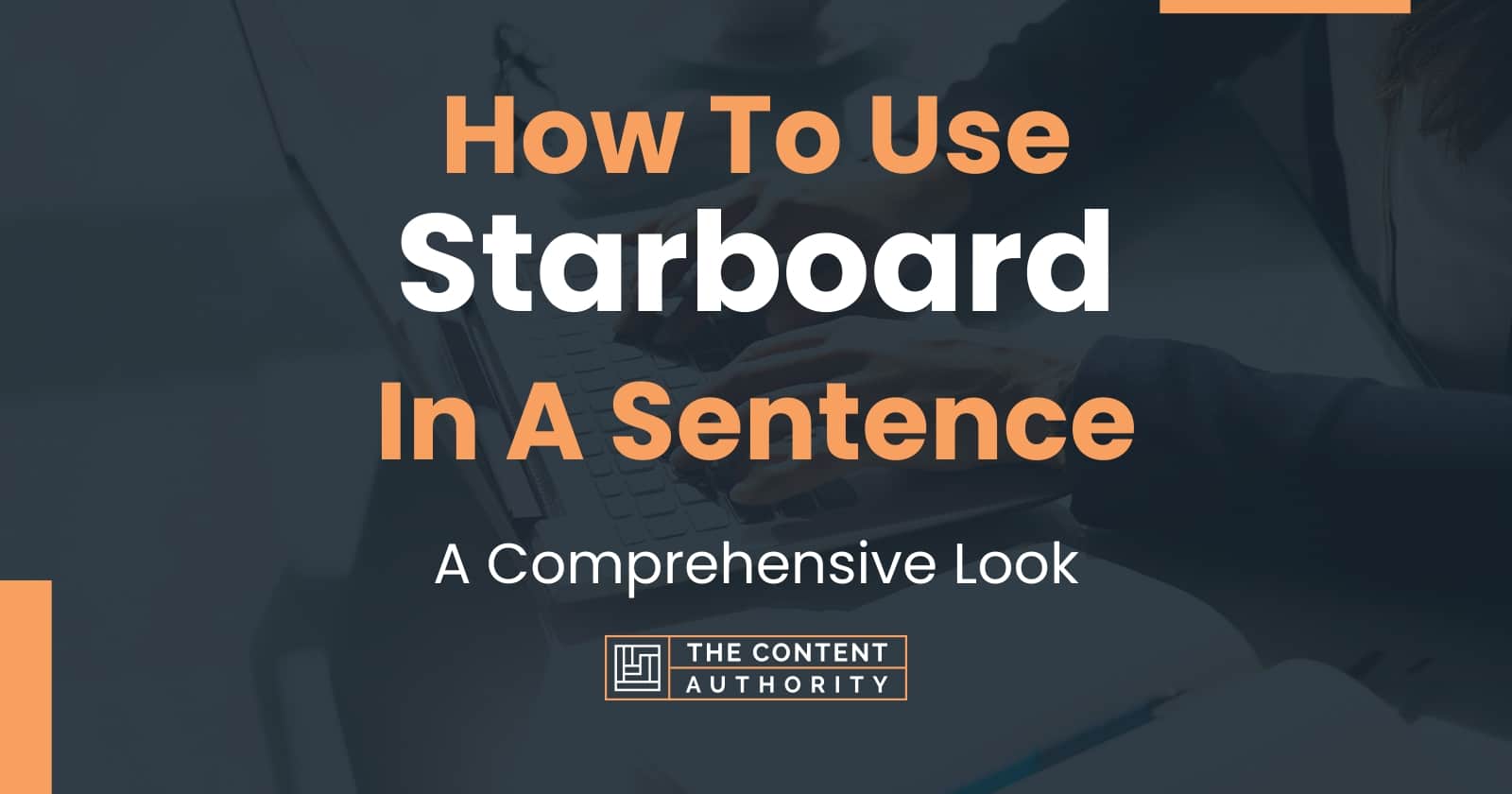 how-to-use-starboard-in-a-sentence-a-comprehensive-look