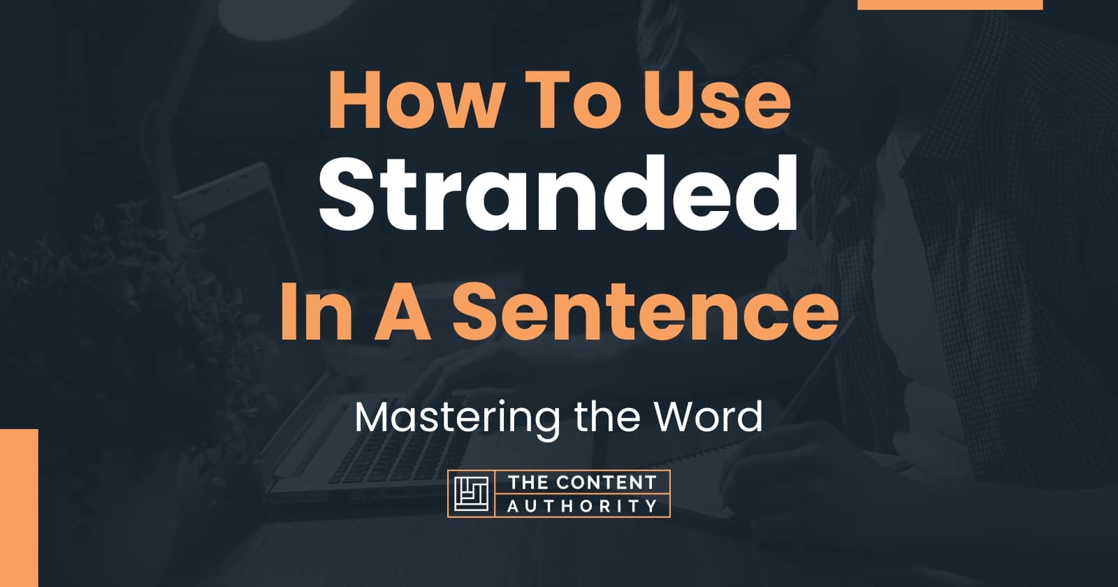 how-to-use-stranded-in-a-sentence-mastering-the-word