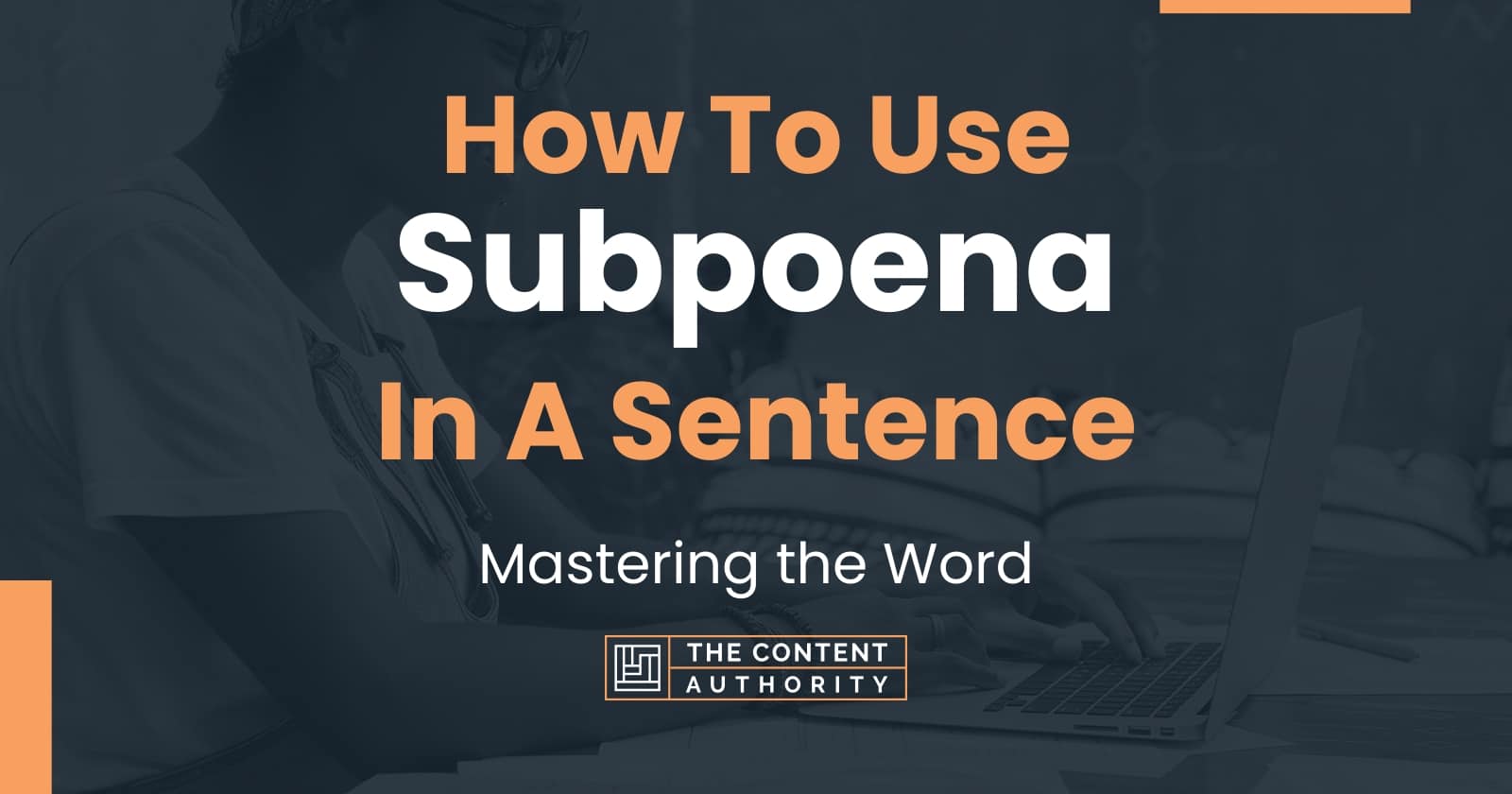 how-to-use-subpoena-in-a-sentence-mastering-the-word