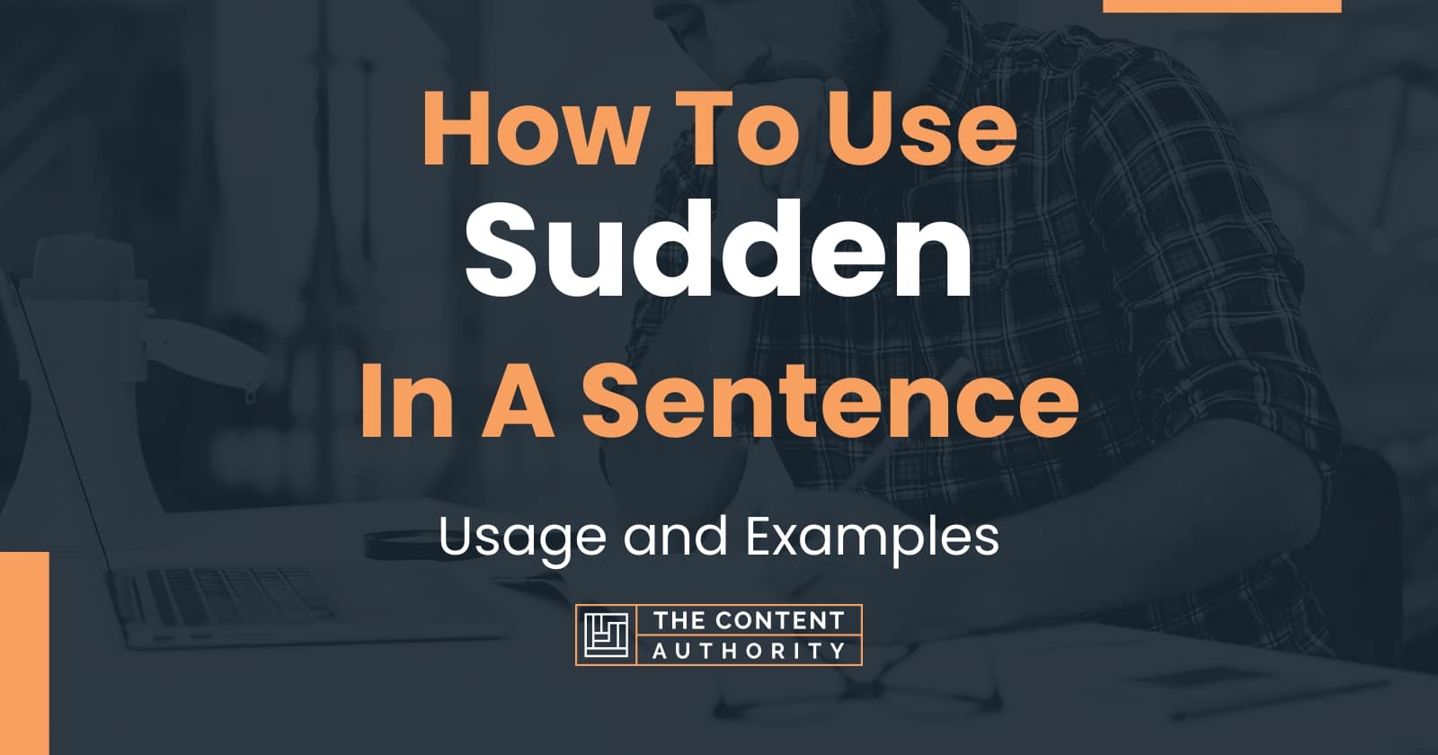 how-to-use-sudden-in-a-sentence-usage-and-examples