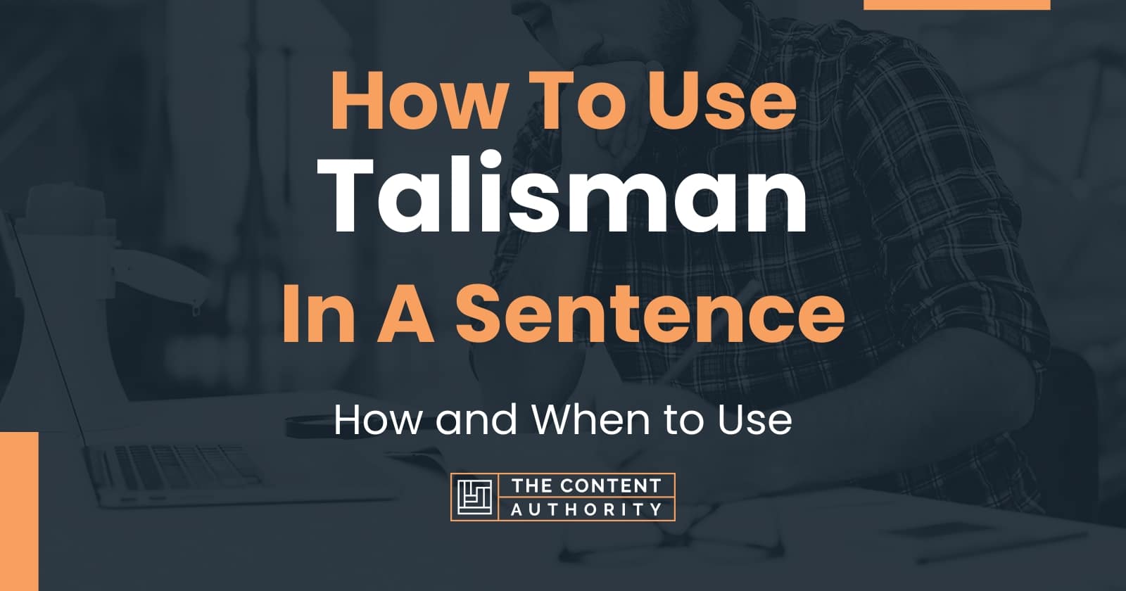 how-to-use-talisman-in-a-sentence-how-and-when-to-use