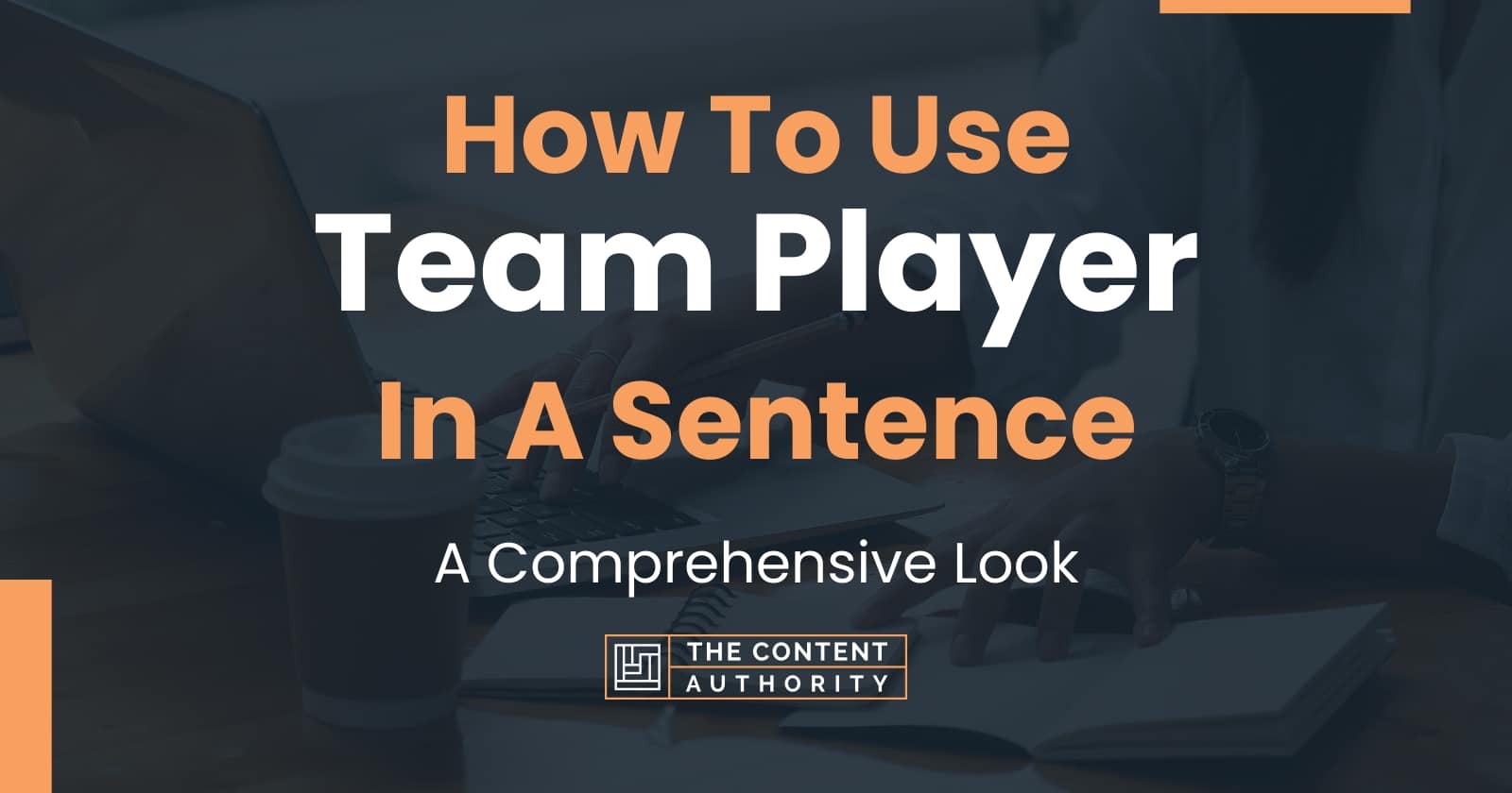 how-to-use-team-player-in-a-sentence-a-comprehensive-look