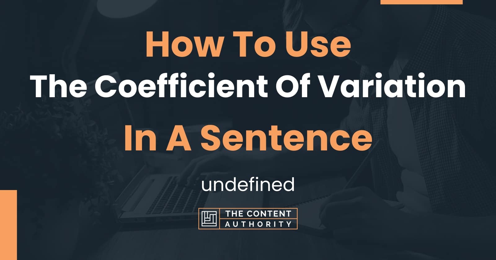 how-to-use-the-coefficient-of-variation-in-a-sentence-undefined