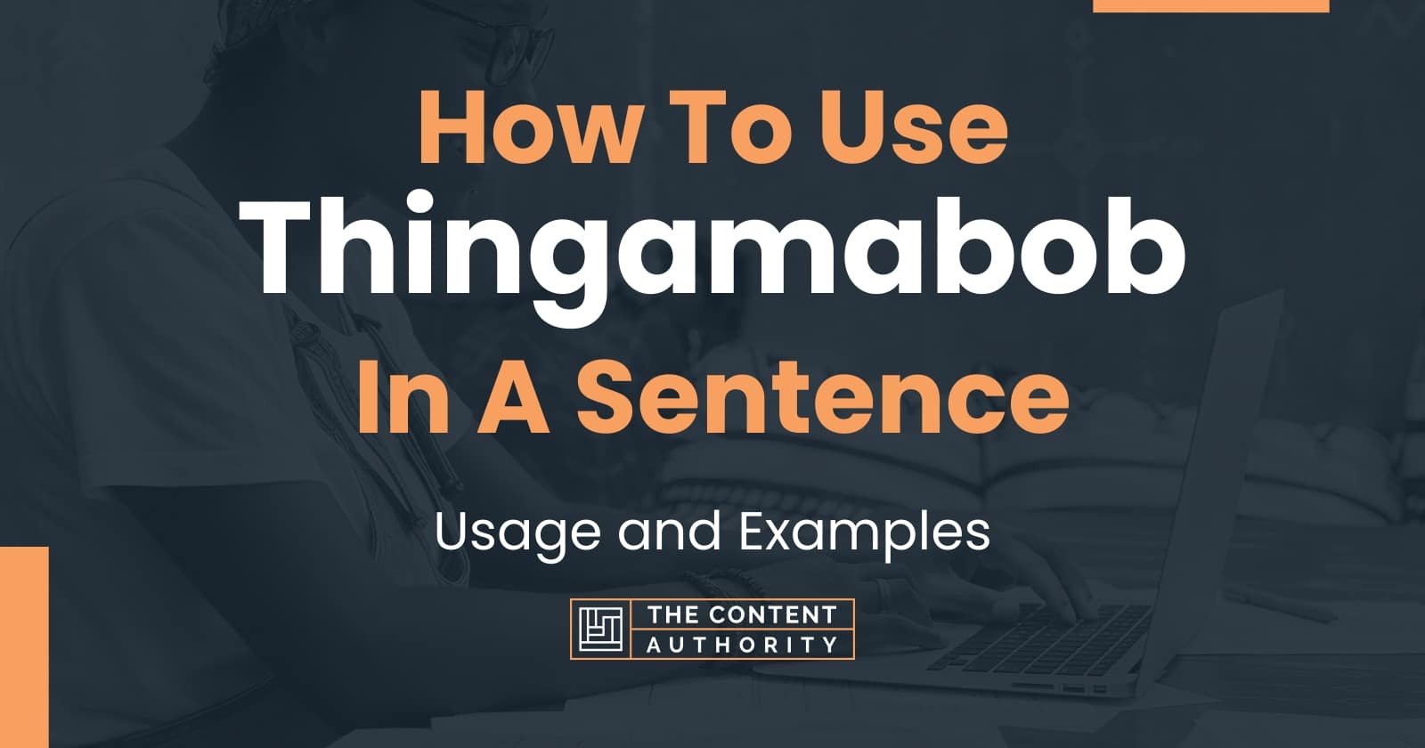 how-to-use-thingamabob-in-a-sentence-usage-and-examples