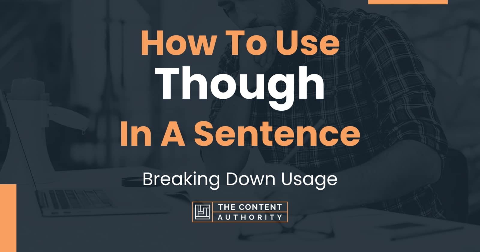 how-to-use-though-in-a-sentence-breaking-down-usage