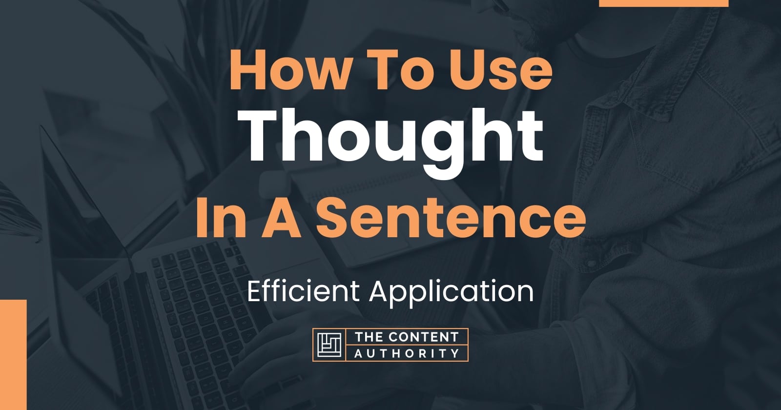 How To Put Thought In A Sentence