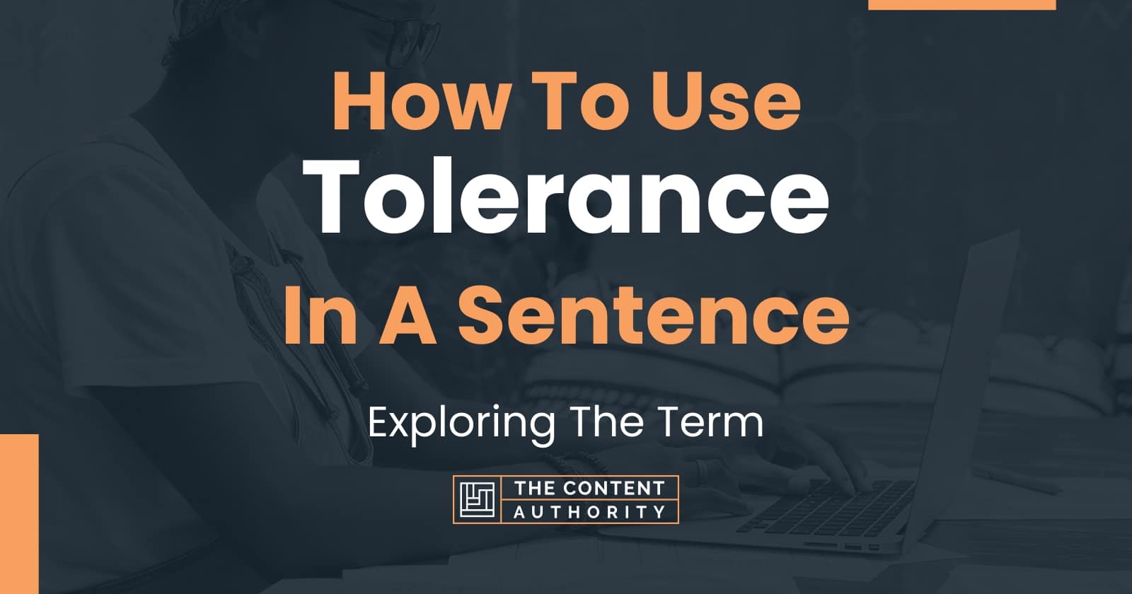 how-to-use-tolerance-in-a-sentence-exploring-the-term