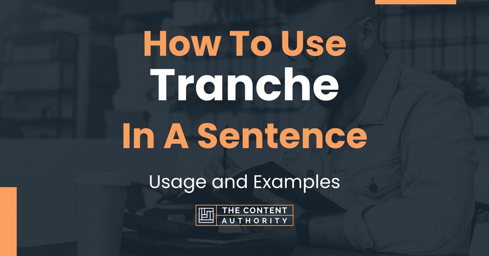 how-to-use-tranche-in-a-sentence-usage-and-examples